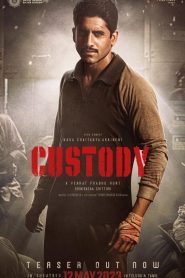 Custody 2023 Hindi Dubbed