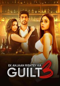 Ek Anjaan Rishtey Ka Guilt 3 (Hindi)